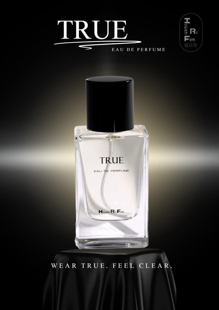 TRUE —— 為自己而存在的香氣 WEAR TRUE.FEEL CLEAR.